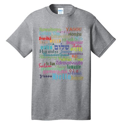 Hello In Different Languages Tall T-Shirt