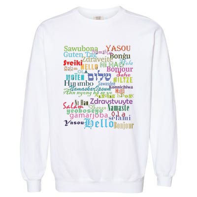 Hello In Different Languages Garment-Dyed Sweatshirt