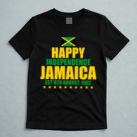 Happy Independence Day Jamaica Est 6th August 1962 T-Shirt