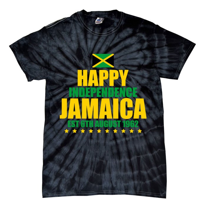 Happy Independence Day Jamaica Est 6th August 1962 Tie-Dye T-Shirt