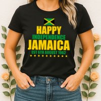 Happy Independence Day Jamaica Est 6th August 1962 Womens T-Shirt