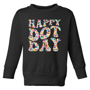 Happy International Dot Day Colorful Polka Dot Groovy Toddler Sweatshirt