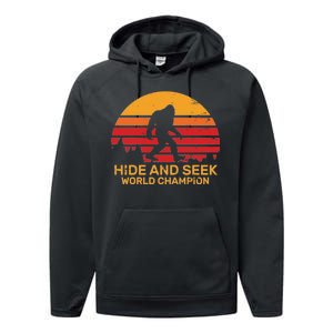 Hide And Seek World Champion Bigfoot Is Real Performance Fleece Hoodie