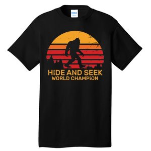 Hide And Seek World Champion Bigfoot Is Real Tall T-Shirt