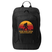 Hide And Seek World Champion Bigfoot Is Real City Backpack