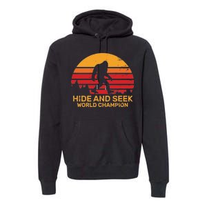 Hide And Seek World Champion Bigfoot Is Real Premium Hoodie