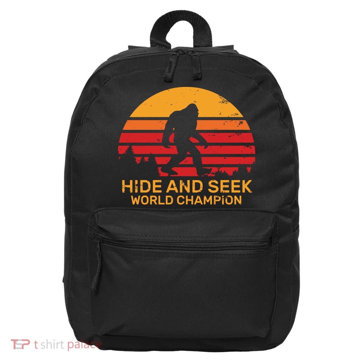Hide And Seek World Champion Bigfoot Is Real 16 in Basic Backpack