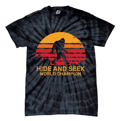 Hide And Seek World Champion Bigfoot Is Real Tie-Dye T-Shirt