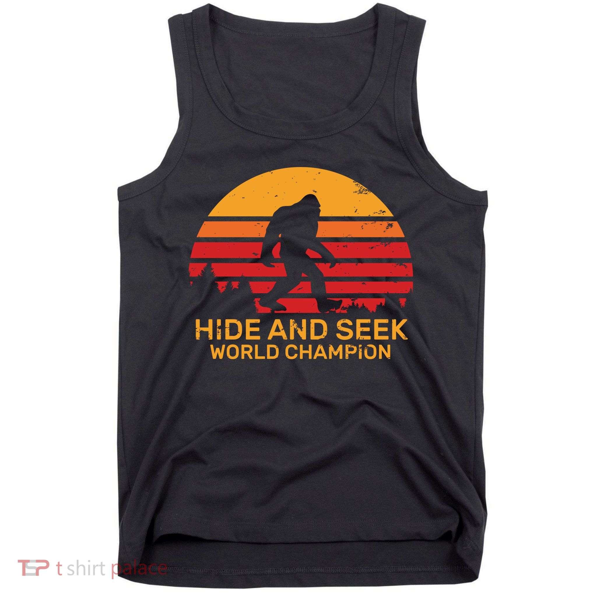 Hide And Seek World Champion Bigfoot Is Real Tank Top