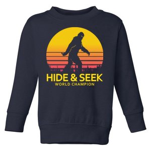 Hide and Seek World Champion Sasquatch Toddler Sweatshirt