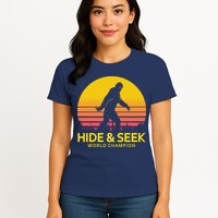 Hide and Seek World Champion Sasquatch Womens T-Shirt