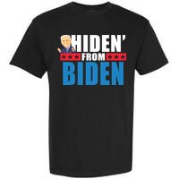 Hiden' From Biden Pro Trump Garment-Dyed Heavyweight T-Shirt