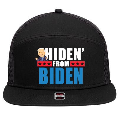 Hiden' From Biden Pro Trump 7 Panel Mesh Trucker Snapback Hat