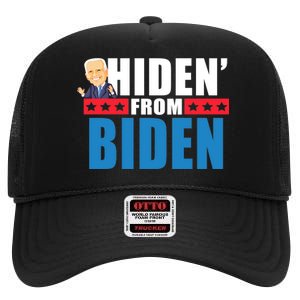 Hiden' From Biden Pro Trump High Crown Mesh Back Trucker Hat