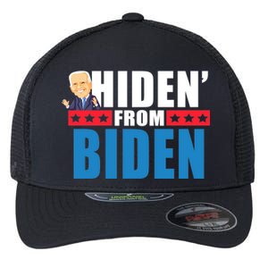 Hiden' From Biden Pro Trump Flexfit Unipanel Trucker Cap