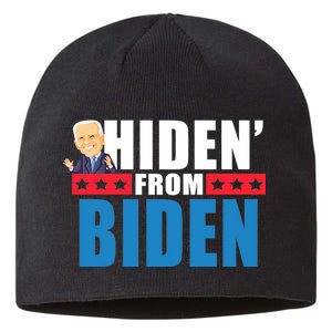 Hiden' From Biden Pro Trump Sustainable Beanie