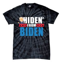 Hiden' From Biden Pro Trump Tie-Dye T-Shirt