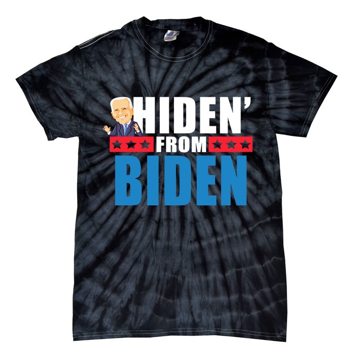 Hiden' From Biden Pro Trump Tie-Dye T-Shirt