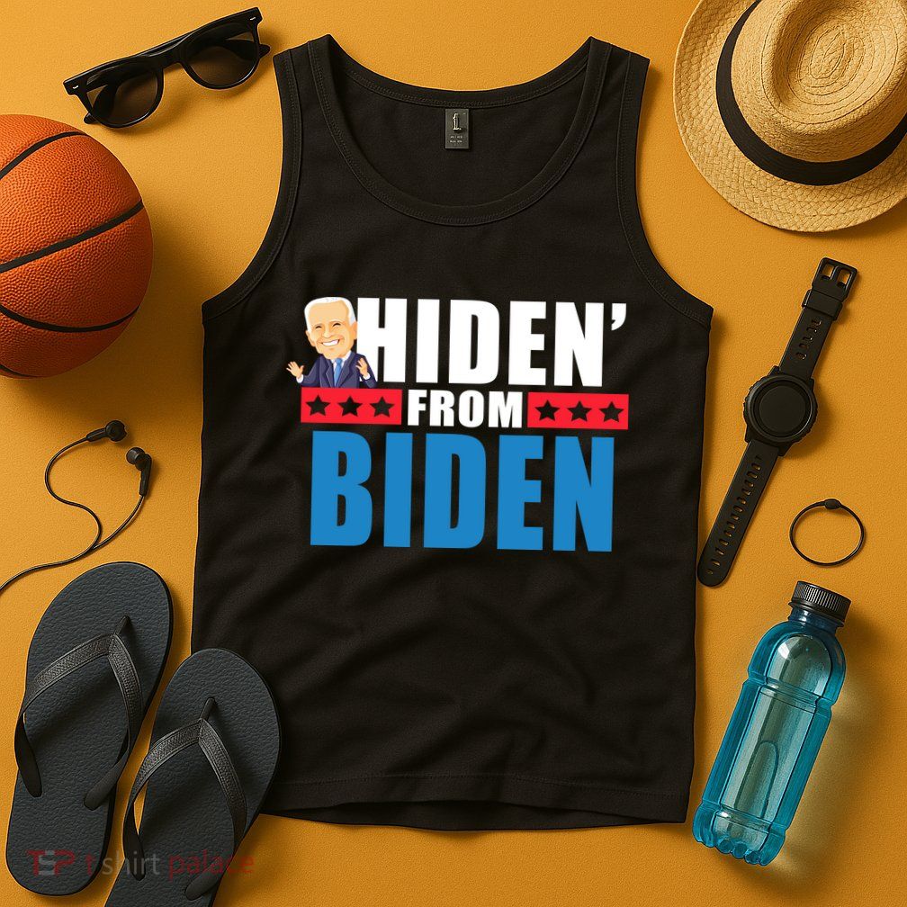 Hiden' From Biden Pro Trump Tank Top