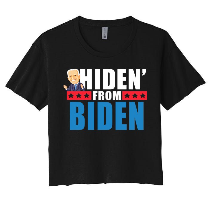 Hiden' From Biden Pro Trump Women's Crop Top Tee