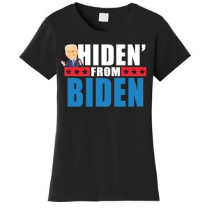 Hiden' From Biden Pro Trump Women's T-Shirt