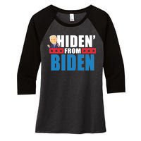 Hiden' From Biden Pro Trump Women's Tri-Blend 3/4-Sleeve Raglan Shirt