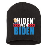 Hiden' From Biden Pro Trump Short Acrylic Beanie