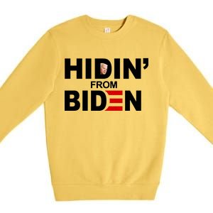 Hidin' From Biden  Premium Crewneck Sweatshirt