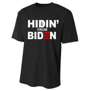 Hidin' From Biden  Performance Sprint T-Shirt