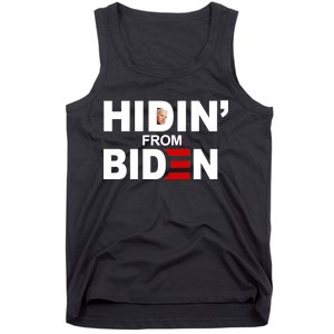 Hidin' From Biden  Tank Top