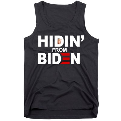 Hidin' From Biden  Tank Top