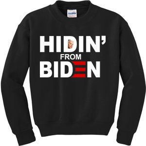 Hidin' From Biden  Kids Sweatshirt