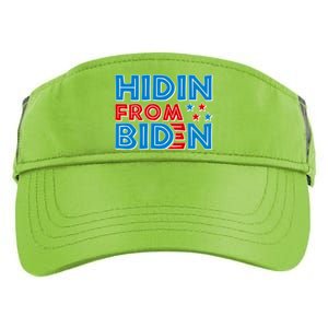 Hidin From Biden Pro Trump Funny Adult Drive Performance Visor