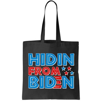 Hidin From Biden Pro Trump Funny Bag