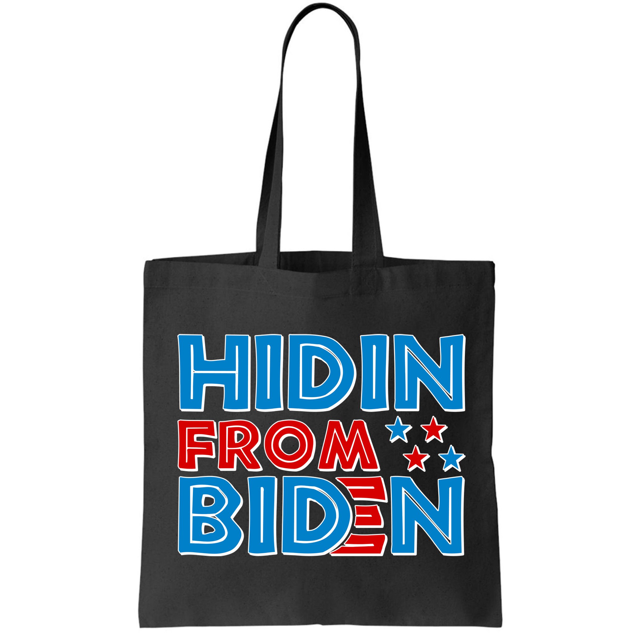 Hidin From Biden Pro Trump Funny Bag