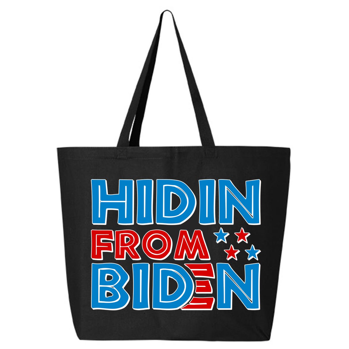 Hidin From Biden Pro Trump Funny 25L Jumbo Tote