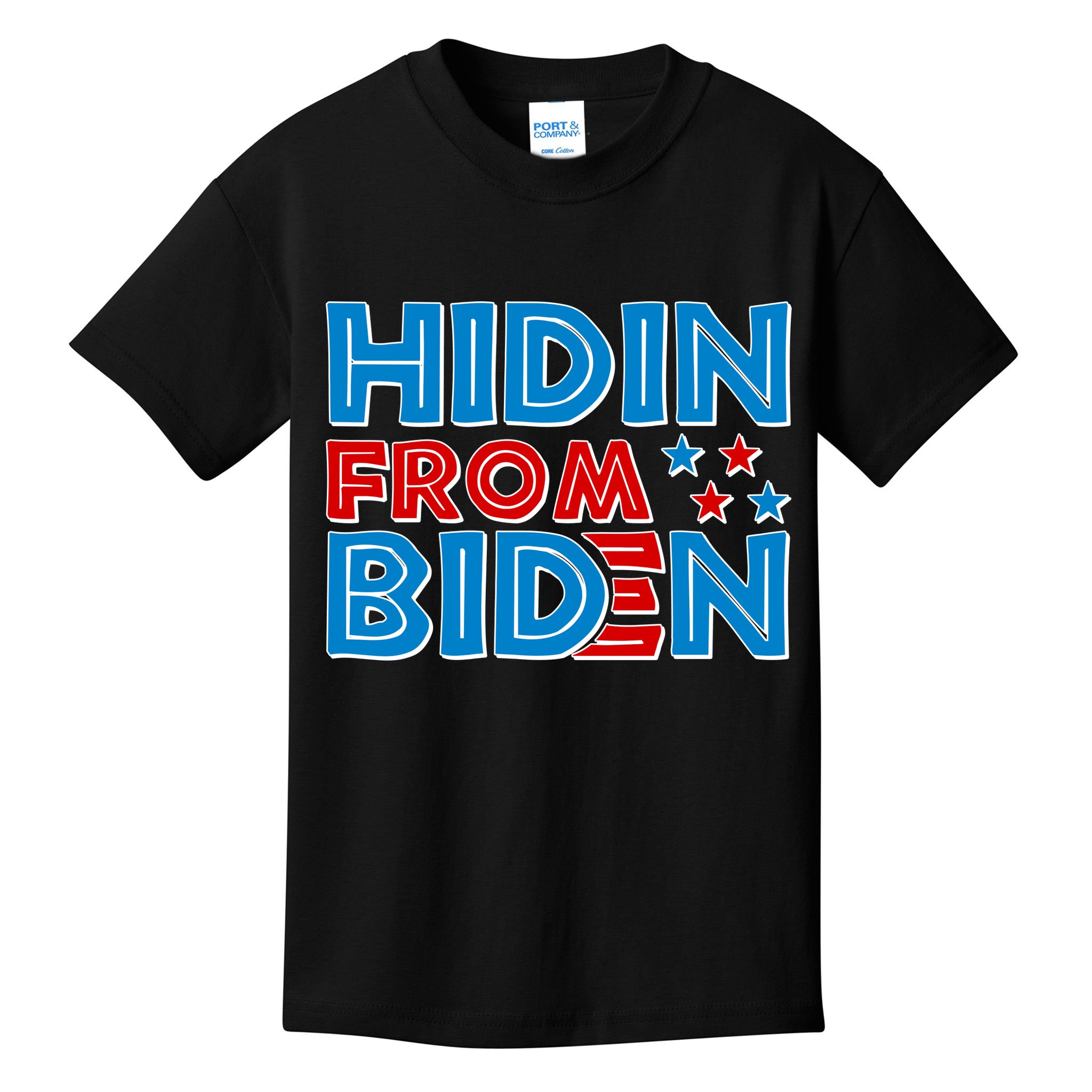 Hidin From Biden Pro Trump Funny Kids T-Shirt