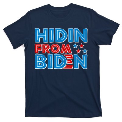 Hidin From Biden Pro Trump Funny T-Shirt