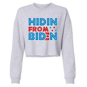 Hidin From Biden Pro Trump Funny Cropped Pullover Crew