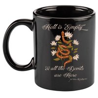 Hell Is Empty And All The Devils Are Here Shakespeare 11oz C Handle Ceramic Mug