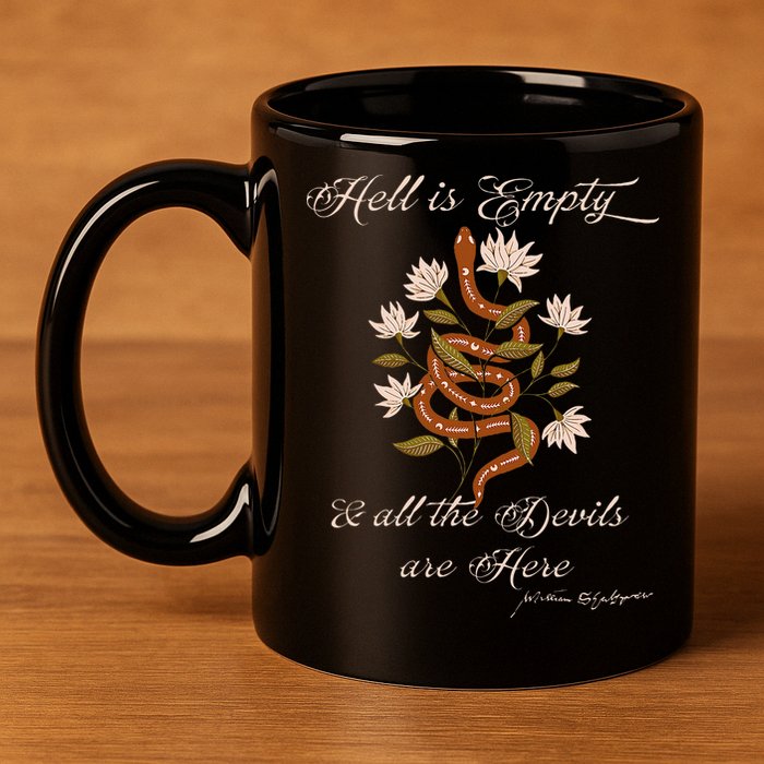 Hell Is Empty And All The Devils Are Here Shakespeare 11oz C Handle Ceramic Mug