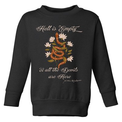 Hell Is Empty And All The Devils Are Here Shakespeare Toddler Sweatshirt