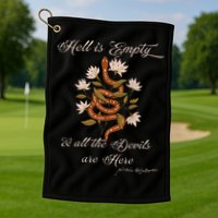 Hell Is Empty And All The Devils Are Here Shakespeare Golf Towel