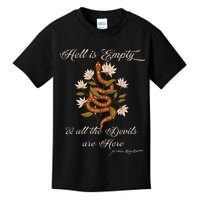 Hell Is Empty And All The Devils Are Here Shakespeare Kids T-Shirt
