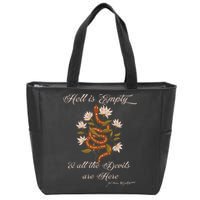 Hell Is Empty And All The Devils Are Here Shakespeare Zip Tote Bag