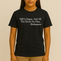 Hell Is Empty Shakespeare Quote The Tempest T-Shirt