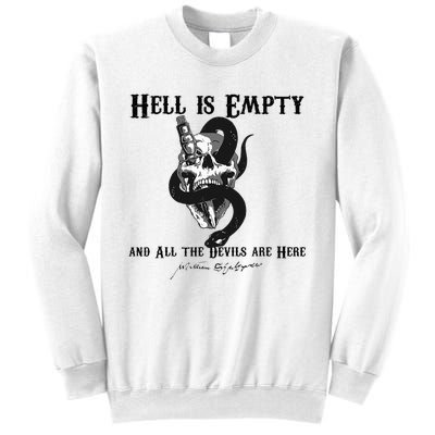 Hell Is Empty And All The Devils Are Here Shakespeare Meme Sweatshirt