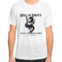 Hell Is Empty And All The Devils Are Here Shakespeare Meme Adult ChromaSoft Performance T-Shirt