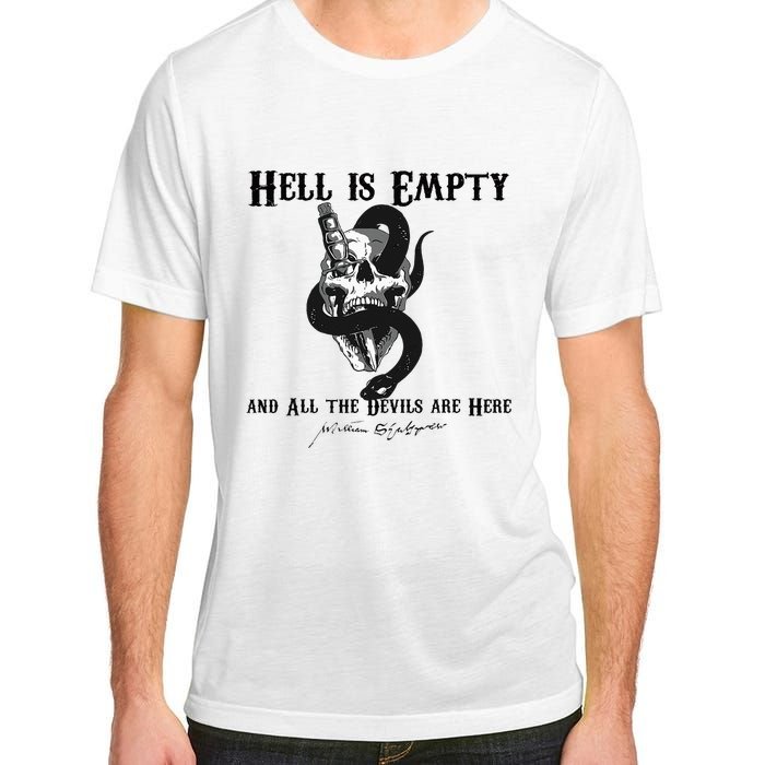 Hell Is Empty And All The Devils Are Here Shakespeare Meme Adult ChromaSoft Performance T-Shirt