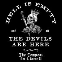 Hell Is Empty And All The Devils Are Here Funny Quote Memeshell Is Empty And All Premium T-Shirt